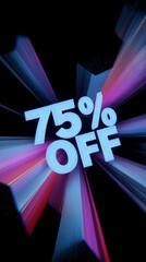 75% Off Text Discount Sign For Cyber Monday and Black Friday Online Shopping Sales Promotion Background, Vertical