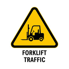 Naklejka premium Forklift Traffic Warning Sign Safety First