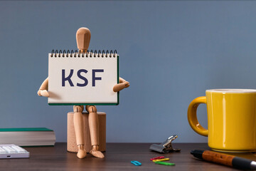 There is word card with the word KSF. It is an abbreviation for Key Success Factor as eye-catching image.