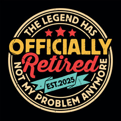 Fototapeta premium Funny Retirement Officially Retro Vintage Retired T-shirt Design