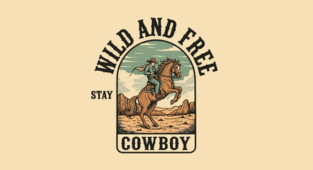 Obraz premium Vintage emblem of a cowboy on a rearing horse with 'Wild and Free' text.