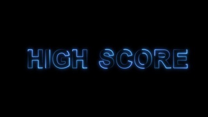 HIGH SCORE text icon animation glowing neon banner offer poster template shop signboard marketing announcement on black background. - Powered by Adobe