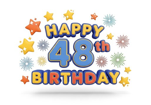 Bold 3D "Happy 48th Birthday" Text with Bright Stars and Fireworks Decorations on White Background
