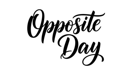 stylized text, retro typography, elegant handwritten calligraphy, black and white, opposite day
