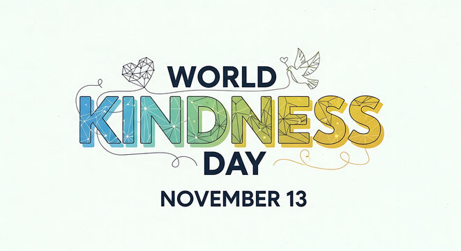 text, world kindness day, november 13, typography, colorful, friendly, upbeat, positive
