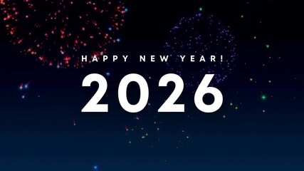 happy new year 2026 animation video clip design fireworks night dark background business content company 4k celebration creative light show festive party display digital motion graphic visual event - Powered by Adobe