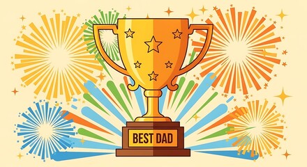 Golden 'BEST DAD' trophy with stars, surrounded by vibrant fireworks on a light background, celebrating fatherhood.