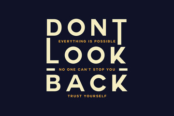 streetwear design inspiration templates Don't Look Back Inspirational Typography