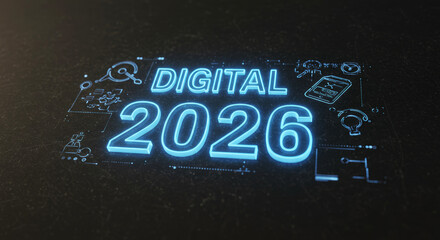 Digital 2026 concept with neon text and HUD elements on a dark, futuristic background. Technology and innovation
