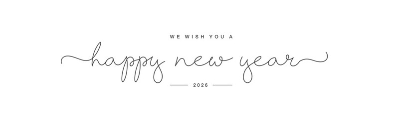 We wish you a Happy New Year 2026 new beautiful thin handwritten lettering typography design on white background