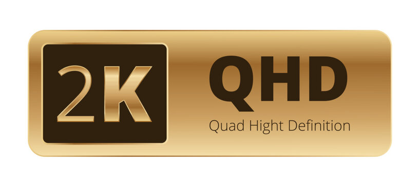 2k qhd badge: gold quad high definition label.