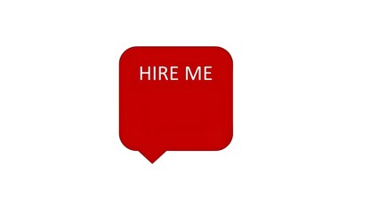 Hire Me Red Speech Bubble isolated on white background