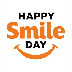 Happy smile day cheerful text and smiley icon celebrating positive energy and joy