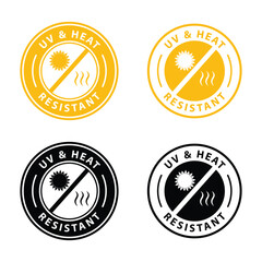Uv and resistant heat resistant logo, uv resistant badge, uv resistant icon, uv resistant sticker, label, emblem, stamp, symbol, black, line, flat vector, isolated illustration. 