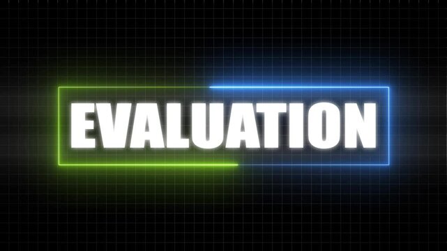 White EVALUATION text in a glowing neon blue and green rectangular frame on a dark grid background