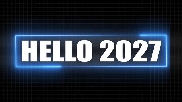 HELO 2027 text inside a glowing blue neon rectangle on a dark grid background hello new year
