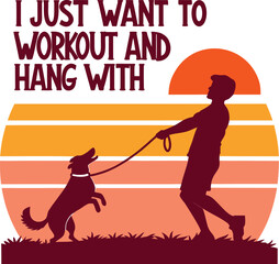 Naklejka premium Just Want to Workout and Hang With 1.eps
