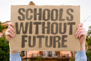 “Schools Without Future” Underfunded classrooms fail next generations. SCHOOL. FUTURE. CLASS. FAILURE. FUNDING. LOSS.