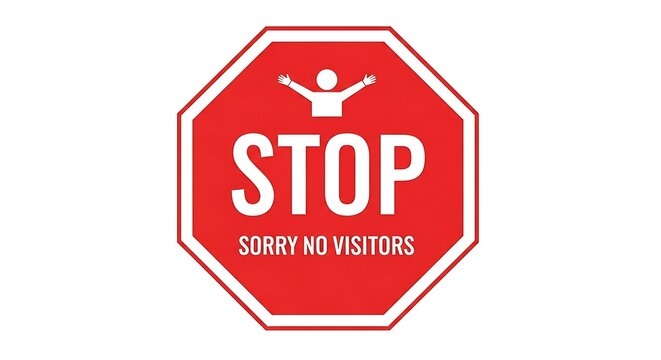 Stop, Sorry No Visitors: Octagonal Warning Sign, Flat Design, Red & White Colors, Restriction, Entry Prohibited, Security.