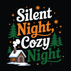 silent night cozy night t shirt design 