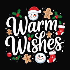 warm wishes t shirt design 