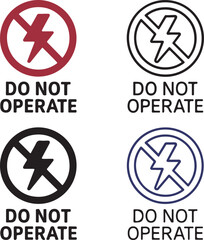 Obraz premium Do Not Operate icon set, warning icons solid black, do not operate outline, caution sign minimal, thin stroke warning vector, editable danger safety icons, professional electricity caution symbols