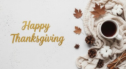 Cozy happy thanksgiving coffee cup autumn leaves and pinecones flat lay composition illustration