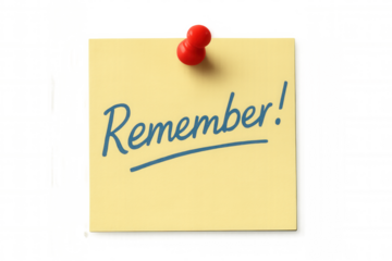 Yellow sticky note with remember! text and red push pin, highlighting important upcoming message or reminder
