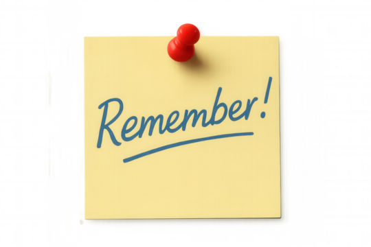 Yellow sticky note with remember! text and red push pin, highlighting important upcoming message or reminder