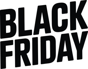 Bold black text announcing Black Friday, symbolizing retail sales and shopping.