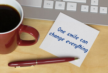One smile can change everything	
