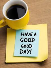 Have a good Day Concept On Sticky Note