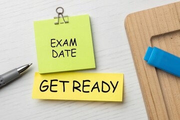 Sticky Notes with Exam Date and Get Ready Written on a Board