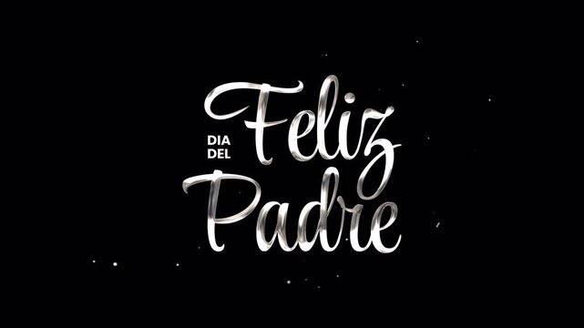 Feliz dia del padre shimmering silver text on black elegantly celebrates fathers day. Suitable for fathers daythemed designs and greetings.