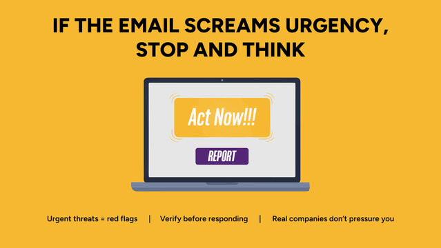 Warning graphic against the use of urgency in emails (e.g., "Act Now!!!") as a key phishing tactic used to bypass rational thought and force a rash action.