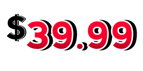 Promotional price $39.99 dollars red color  on transparent background. Perfect for advertising, sale banners, product promotion, discount labels, retail marketing, design element 