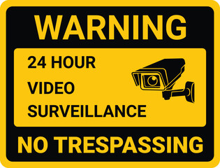 Warning, 24 hour video Surveillance