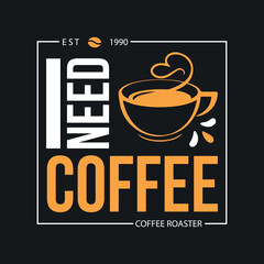 I need coffee coffee roaster t-shirt design template