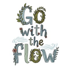 Go With The Flow Inspirational Quote.