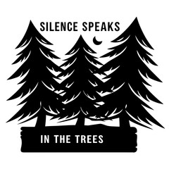 Fototapeta premium Silence Speaks in the Trees Black and White Vector Illustration Design