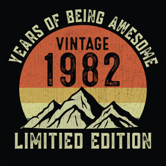 Year of being awesome vintage 1982 limited edition t shirt design