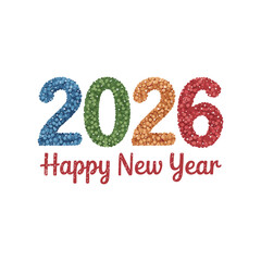 2026 Happy New Year Greeting Card with Colorful Numbers and Festive Design