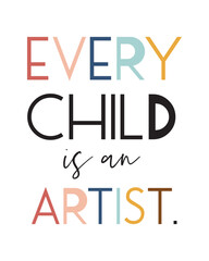 Every Child Is An Artist