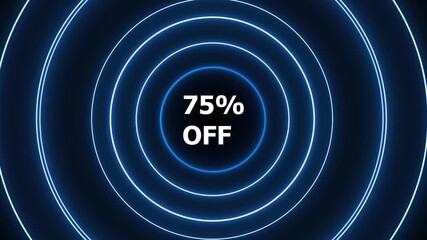 Sale discount offer with percent icon and neon glowing blue circle. Modern retail marketing concept. Glowing neon concentric circles with seventy five percent off text announcement for sales. - Powered by Adobe