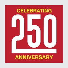 250 Years Anniversary Greeting Card – Independence Day USA Celebration, 4th of July Banner, Poster, Sticker, Label, Tag & Typography Logo Vector