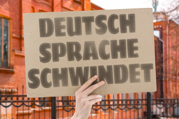 “Deutsch Sprache Schwindet” GERMAN. LANGUAGE. DECLINE. CULTURE. FUTURE. CHANGE.