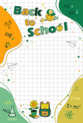 ' Back to school ' vertical green-yellow color framework with math graph background, education firmulas ,emoji and school acsessories .Positive   school education presentetion invitation card blank. 