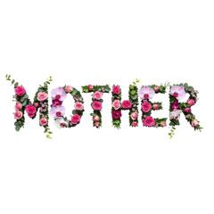 Beautiful floral arrangement spelling out the word mother isolated on transparent background