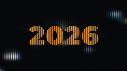 A black background highlights year 2026 with  symbolizing a new business concept