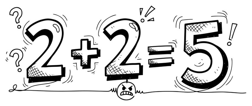 Hand Drawn 2+2=5 Propaganda Slogan Doodle Illustration